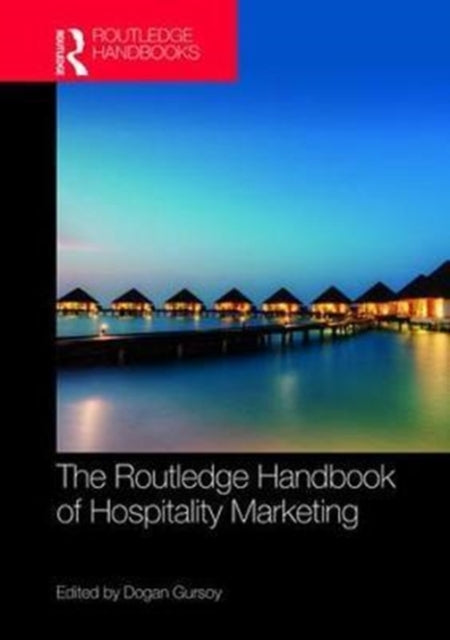 Book cover of: Routledge Handbook of Hospitality Marketing. By: Dogan Gursoy