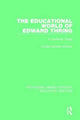 Book cover of: Educational World of Edward Thring. By: Donald Leinster-Mackay