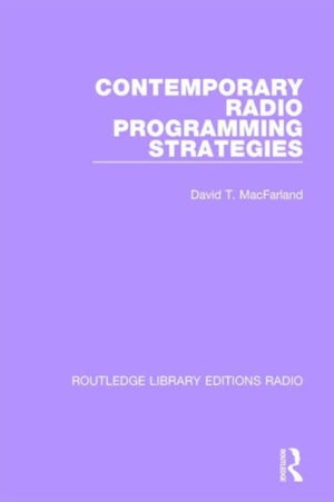 Contemporary Radio Programming Strategies