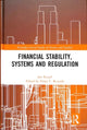 Book cover of: Financial Stability, Systems and Regulation. By: Jan Kregel