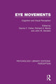 Book cover of: Eye Movements. By: Dennis F. Fisher