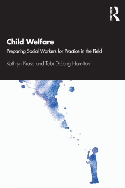 Book cover of: Child Welfare. By: Kathryn Krase