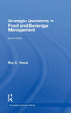 Book cover of: Strategic Questions in Food and Beverage Management. By: Roy C. Wood