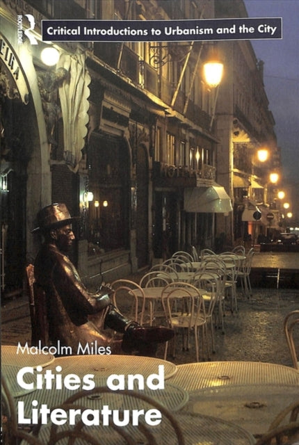 Book cover of: Cities and Literature. By: Malcolm Miles