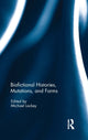 Book cover of: Biofictional Histories, Mutations and Forms. By: Michael Lackey
