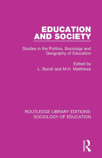 Book cover of: Education and Society. By: L. Bondi