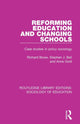 Book cover of: Reforming Education and Changing Schools. By: Richard Bowe