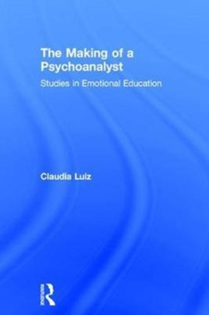 The Making of a Psychoanalyst