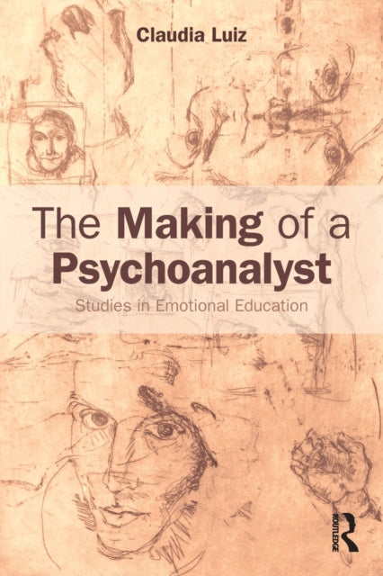 Book cover of: Making of a Psychoanalyst. By: Claudia Luiz