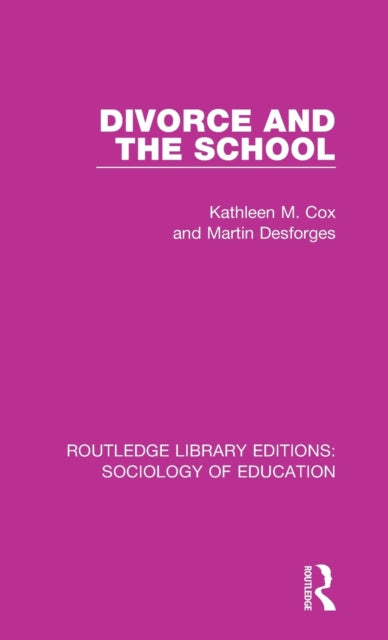 Book cover of: Divorce and the School. By: Kathleen M. Cox