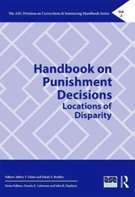 Book cover of: Handbook on Punishment Decisions. By: Jeffery T. Ulmer