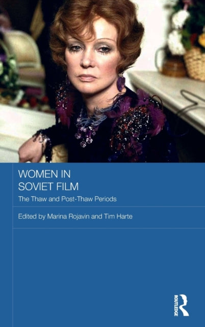 Book cover of: Women in Soviet Film. By: Marina Rojavin