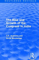 Book cover of: Routledge Revivals: The Rise and Growth of the Congress in India (1938). By: C. f. Andrews