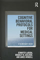 Book cover of: Cognitive Behavioral Protocols for Medical Settings. By: Jennifer LaBuda