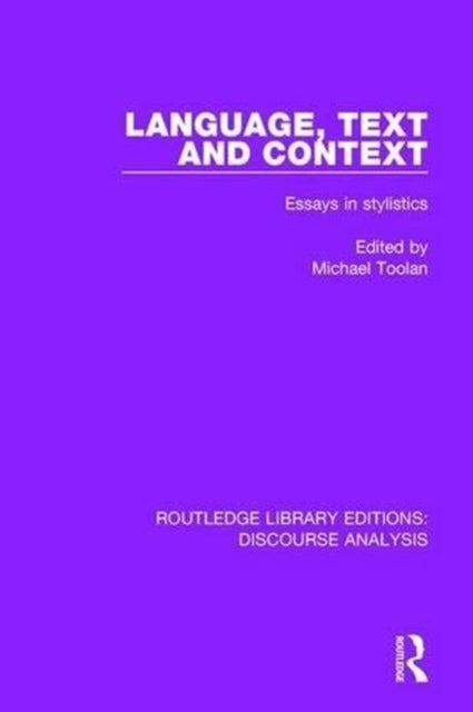 Book cover of: Language, Text and Context. By: Michael Toolan