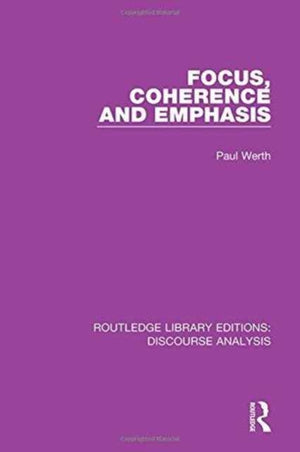 Focus, Coherence and Emphasis