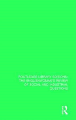 Englishwoman's Review of Social and Industrial Questions