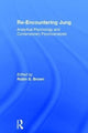 Book cover of: Re-Encountering Jung. By: Robin S. Brown