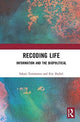 Book cover of: Recoding Life. By: Sakari Tamminen