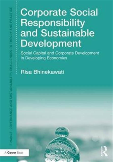 Book cover of: Corporate Social Responsibility and Sustainable Development. By: Risa Bhinekawati