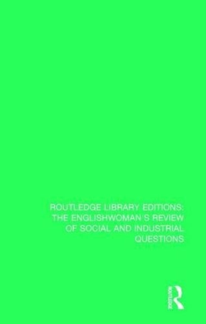 Book cover of: Englishwoman's Review of Social and Industrial Questions