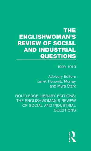 The Englishwoman's Review of Social and Industrial Questions