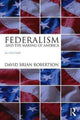 Book cover of: Federalism and the Making of America. By: David Brian Robertson