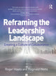 Book cover of: Reframing the Leadership Landscape. By: Roger Hayes