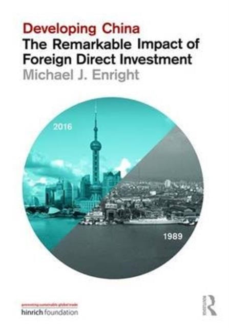 Book cover of: Developing China: The Remarkable Impact of Foreign Direct Investment. By: Enright, Michael J.