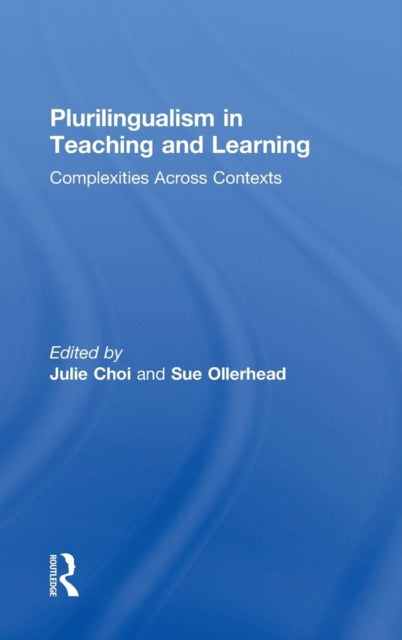 Book cover of: Plurilingualism in Teaching and Learning. By: Julie Choi