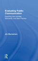 Book cover of: Evaluating Public Communication. By: Jim Macnamara