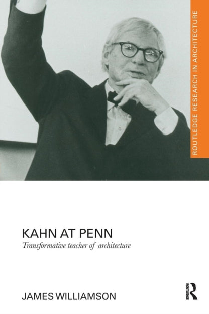 Book cover of: Kahn at Penn. By: James Williamson undifferentiated