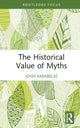 Book cover of: Historical Value of Myths. By: John Karabelas