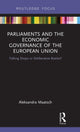 Book cover of: Parliaments and the Economic Governance of the European Union. By: Aleksandra Maatsch