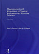 Book cover of: Measurement and Evaluation in Physical Education and Exercise Science. By: Alan C. Lacy