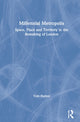 Book cover of: Millennial Metropolis. By: Tom Hutton