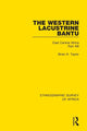 Book cover of: Western Lacustrine Bantu (Nyoro, Toro, Nyankore, Kiga, Haya and Zinza with Sections on the Amba and Konjo). By: Brian K. Taylor