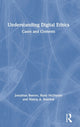 Book cover of: Understanding Digital Ethics. By: Jonathan Beever