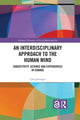 Book cover of: Interdisciplinary Approach to the Human Mind. By: Line Joranger