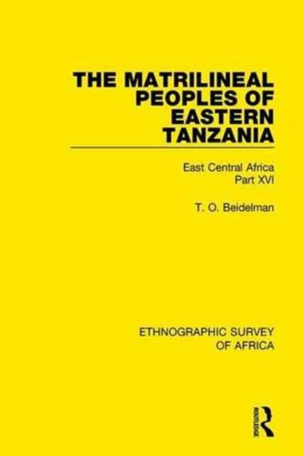 Book cover of: Matrilineal Peoples of Eastern Tanzania (Zaramo, Luguru, Kaguru, Ngulu). By: Beidelman, T. O.