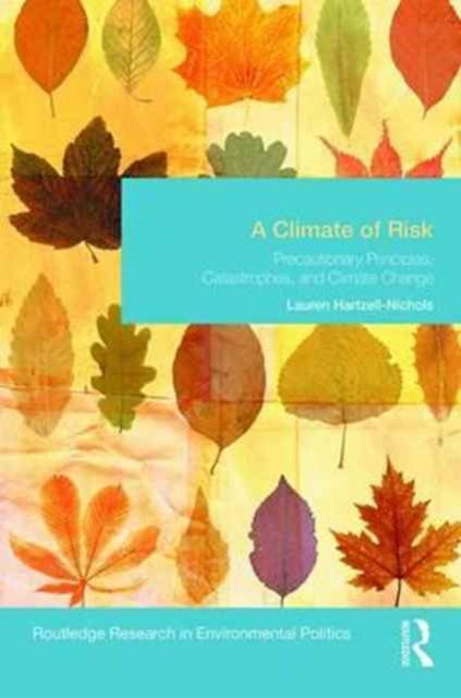 Book cover of: Climate of Risk. By: Lauren Hartzell Nichols