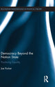 Book cover of: Democracy Beyond the Nation State. By: Joe Parker