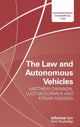 Book cover of: Law and Autonomous Vehicles. By: Matthew Channon