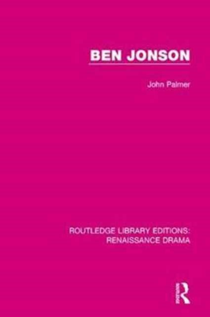 Book cover of: Ben Jonson. By: John Palmer