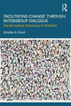 Book cover of: Facilitating Change through Intergroup Dialogue. By: Kristie Ford
