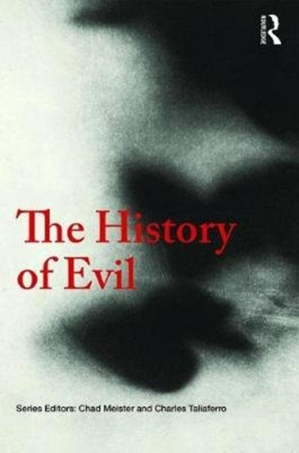 Book cover of: History of Evil. By: Chad V. Meister