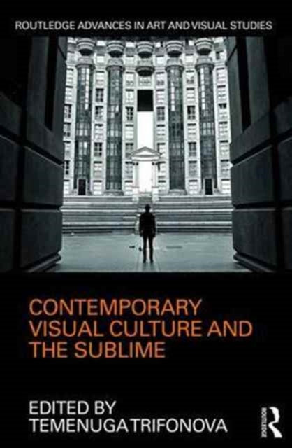 Contemporary Visual Culture and the Sublime