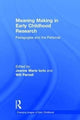 Book cover of: Meaning Making in Early Childhood Research. By: Will Parnell