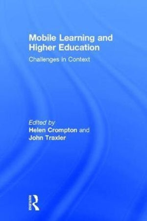 Mobile Learning and Higher Education