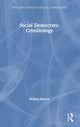 Book cover of: Social Democratic Criminology. By: Robert Reiner